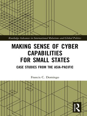 cover image of Making Sense of Cyber Capabilities for Small States